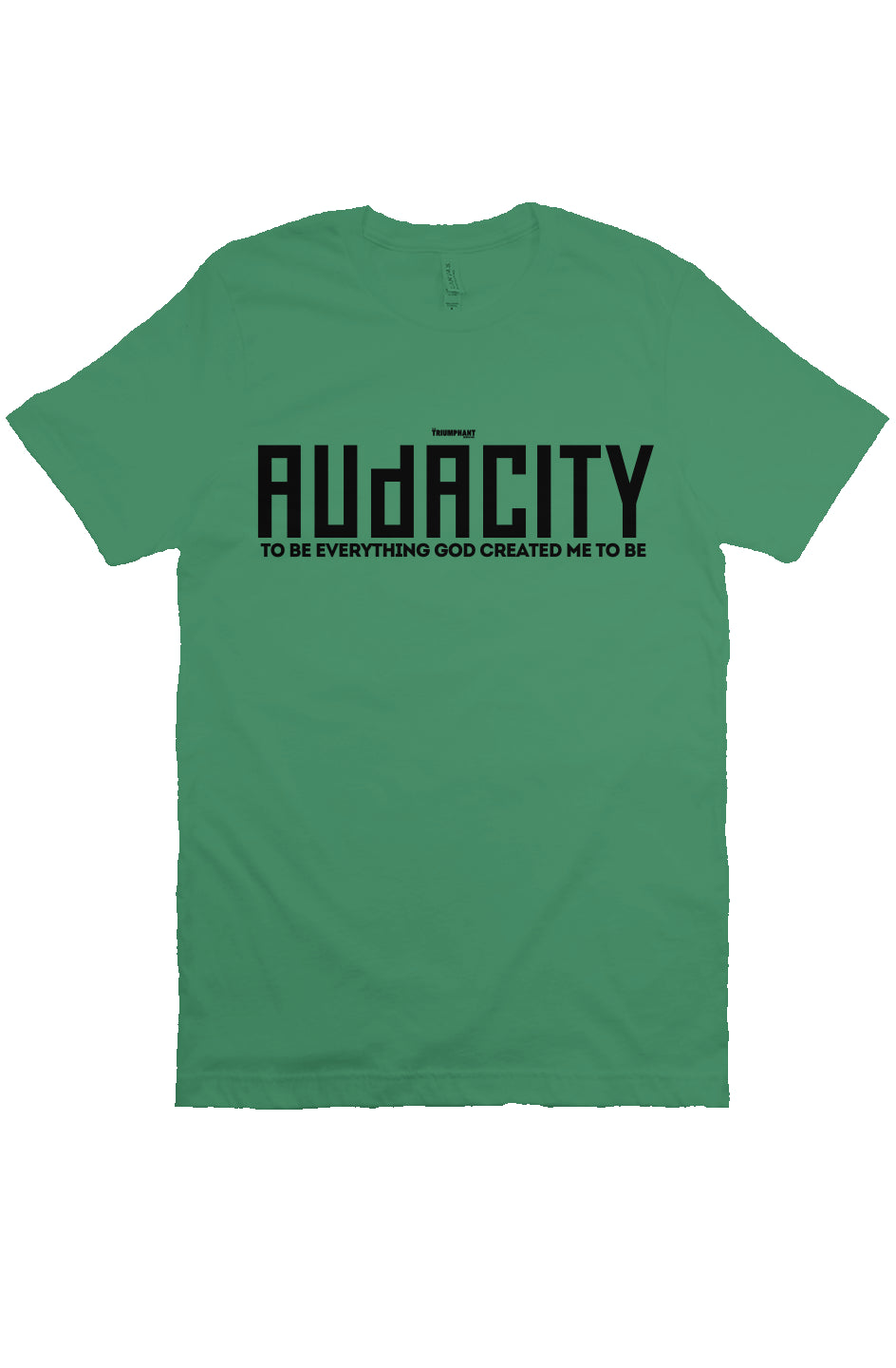 Audacity | Triumphant Tee