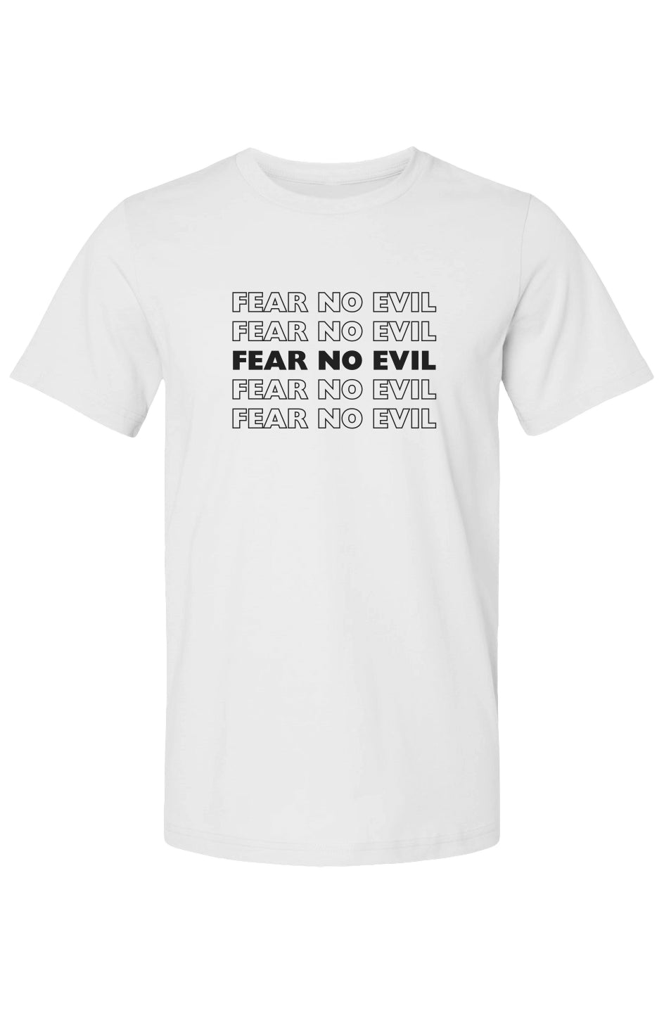 Fear No Evil Tee