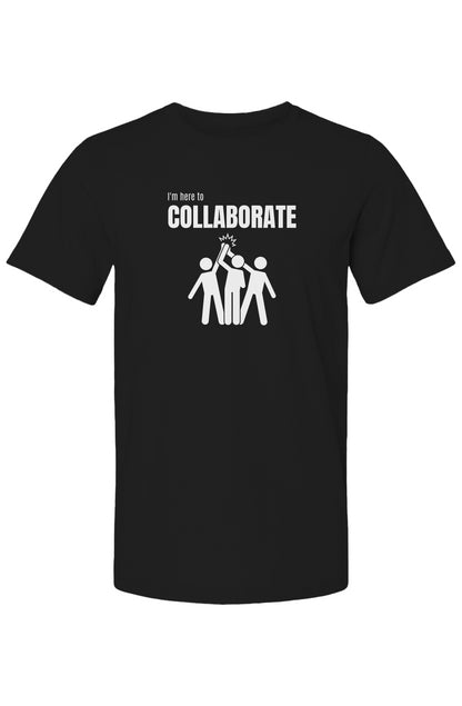 Here to Collaborate